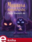 Muunova dobrodružství: záhada ztracených snů - Zuzana Žiaková e-kniha