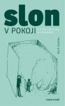 Slon v pokoji - O smrti a zármutku pro dospívající, 3. vydání - Earl A. Grollman