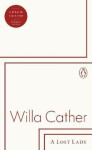 Lost Lady - Willa Cather