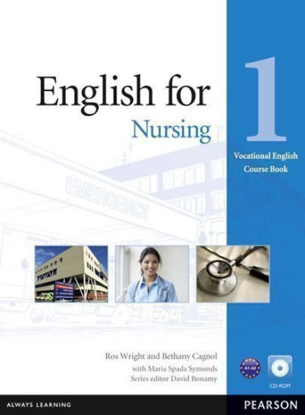 English for Nursing 1 Coursebook w/ CD-ROM Pack - Ross Wright