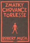 Zmatky chovance Törlesse Robert Musil