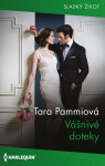 Vášnivé doteky - Tara Pammiová