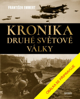 Kronika druhé světové války - František Emmert