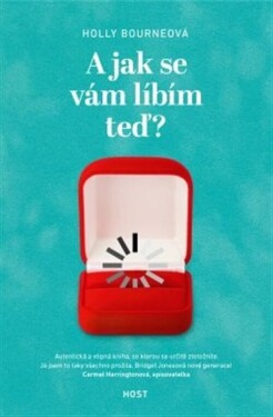 Jak se vám líbím teď? Bourne Holly