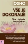 Vše je dokonalé! Osho