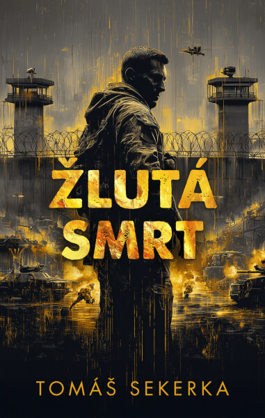 Žlutá smrt - Tomáš Sekerka