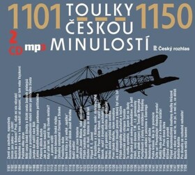 Toulky českou minulostí 1101-1150 - 2 CDmp3 - Kolektiv autorů