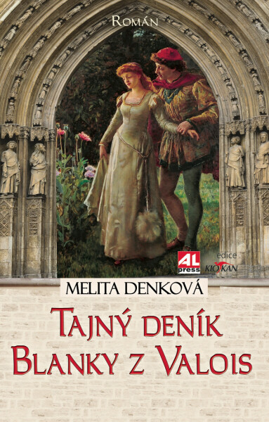 Tajný deník Blanky z Valois - Melita Denková