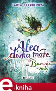 Alea dívka moře: Barevné vody