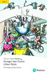 Stranger than Fiction: Urban Myths Book with Digital Version and audio Level 2