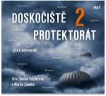 Doskočiště protektorát 2 - CDmp3 (Čte Simona Postlerová a Martin Zahálka) - Jitka Neradová