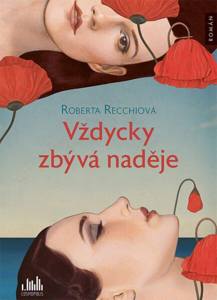Vždycky zbývá naděje - Recchia Rossella Roberta