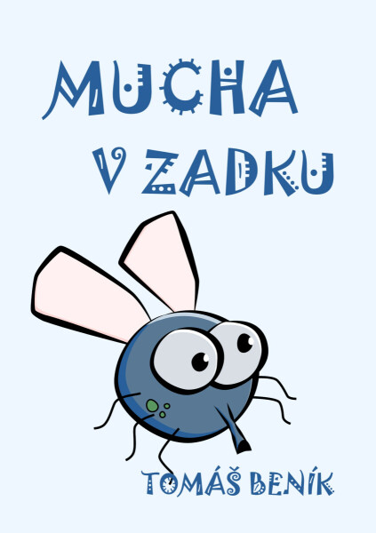 Mucha v zadku - Tomáš Beník