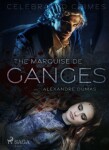 The Marquise De Ganges - Alexandre Dumas - e-kniha