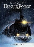 Hercule Poirot: Vražda Orient-expresu Agatha Christie