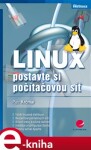 Linux. postavte si počítačovou síť - Petr Krčmář e-kniha