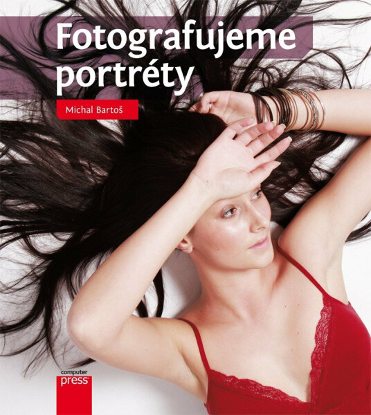 Fotografujeme portréty - Michal Bartoš