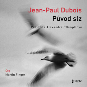 Původ slz - Jean-Paul Dubois - audiokniha