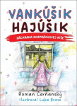 Vankúšik Hajúšik - Roman Čerňanský; Luka Brase