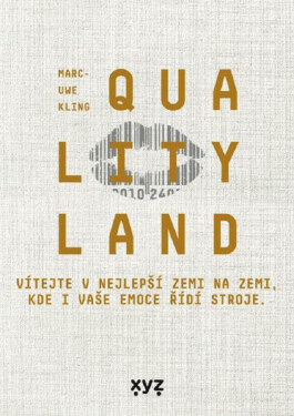 QualityLand (poškozená) - Marc-Uwe Kling