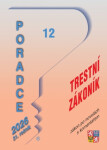 Poradce 12/2026 Trestní zákoník po novelách s komentářem - Antonín Draštík, Jan Engelmann