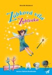 Zúbková víla Zublinka Marcella Molnárová