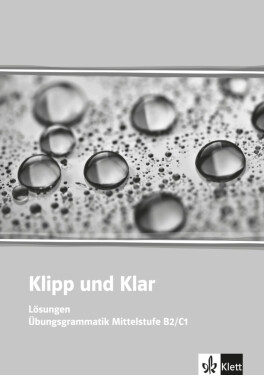 Klipp und Klar, mit Lösungen - kolektiv autorů