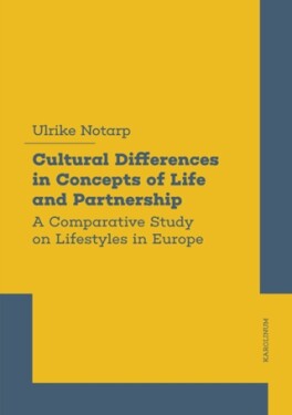Cultural Differences in Concepts of Life and Partnership - Ulrike Notarp - e-kniha