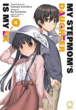 My Stepmom´s Daughter is my Ex Volume 4 - Kyosuke Kamishiro