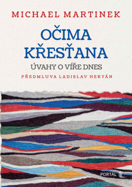 Očima křesťana - Michael Martinek