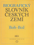 Biografický slovník českých zemí, (Boh-Bož) Pavla Vošahlíková,