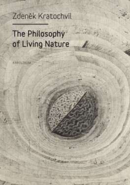 The Philosophy of Living Nature - Zdeněk Kratochvíl - e-kniha