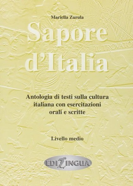 Sappore d´Italia - Mariella Zurula