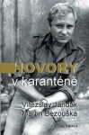 Hovory karanténě Vítězslav Jandák,