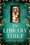The Library Thief: The spellbinding debut for fans of Fingersmith and The Binding - Kuchenga Shenjé