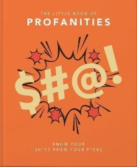 The Little Book of Profanities - Hippo! Orange