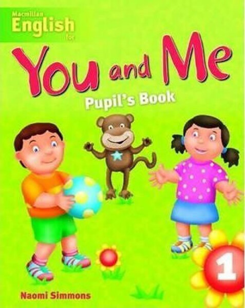 You and Me 1: Pupil`s Book - Naomi Simmons