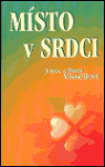 Místo srdci Vissell, Barry Vissell,