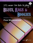 It´s never too late to play blues, rags boogies