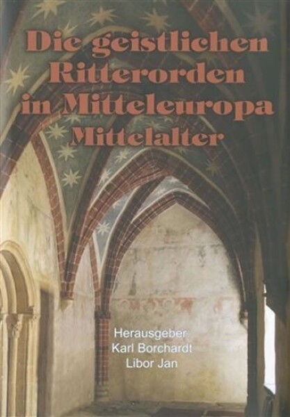 Die geistlichen Ritterorden in Karl Borchart