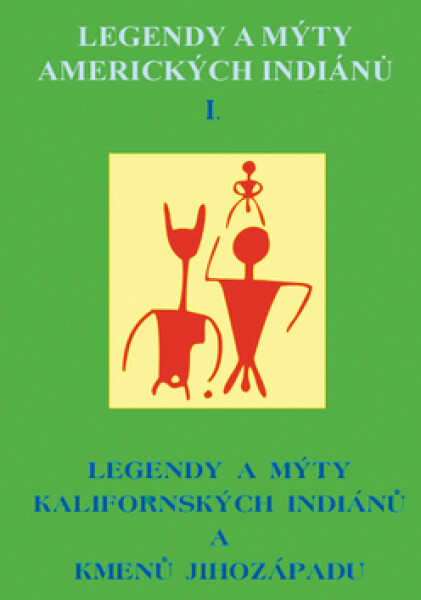 Legendy mýty amerických Indiánů