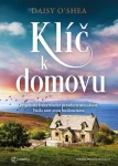 Kniha: Klíč k domovu od O'Shea Daisy