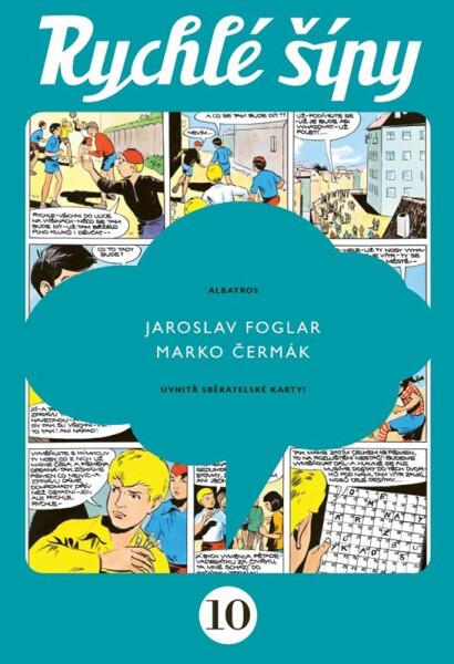 Rychlé šípy - sběratelské vydání - 10. díl - Jaroslav Foglar