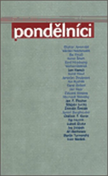 Pondělníci (poškozená) - Ilja Hurník