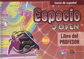 Espacio joven A2.1 - Libro del profesor - VV.AA.