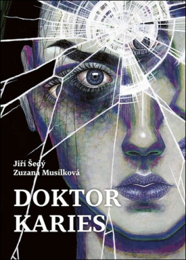 Doktor Karies - Jiří Šedý