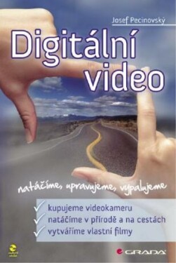 Digitální video - Josef Pecinovský - e-kniha