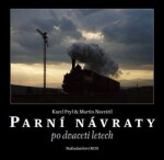 Parní návraty po dvaceti letech - Martin Navrátil