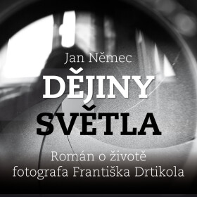 Dějiny světla - Jan Němec - audiokniha