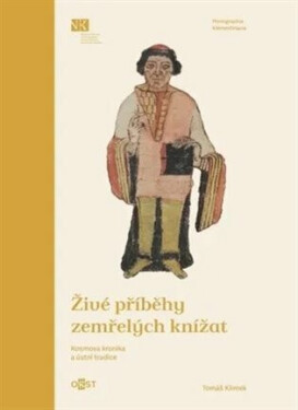Živé příběhy zemřelých knížat - Tomáš Klimek